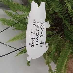 PIG wooden sign Don't go Bacon my Heart New WALL decor Home